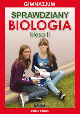 Sprawdziany Biologia Gimnazjum Klasa 2 - Outlet - Grzegorz Wrocławski