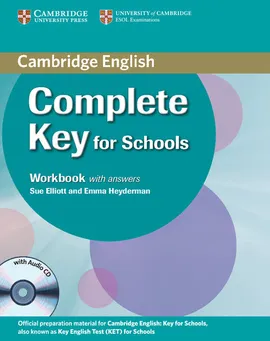 Complete Key for Schools Workbook with Answers - Sue Elliott, Emma Heyderman