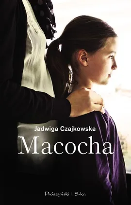 Macocha - Jadwiga Czajkowska