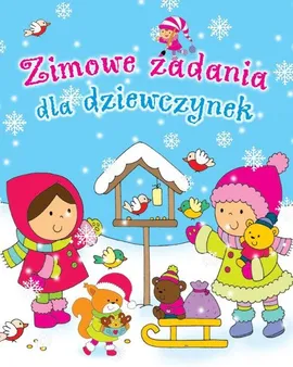 Zimowe zadania dla dziewczynek - Outlet - Anna Wiśniewska, Krzysztof Wiśniewski
