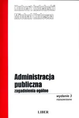 Administracja publiczna - Hubert Izdebski, Michał Kulesza