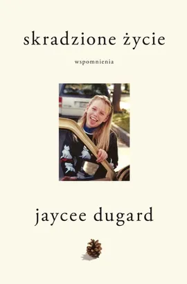 Skradzione życie - Outlet - Jaycee Dugard