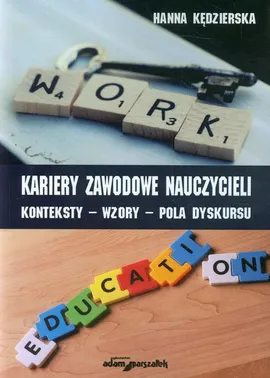 Kariery zawodowe nauczycieli - Hanna Kędzierska
