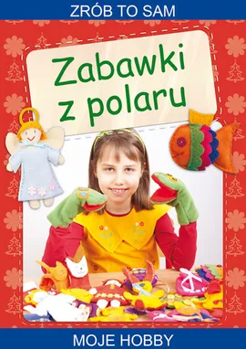 Zabawki z polaru - Outlet - Beata Guzowska
