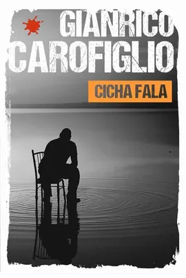 Cicha fala - Gianrico Carofiglio