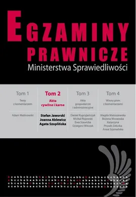 Egzaminy prawnicze Ministersrwa Sprawiedliwości t.2 - Joanna Ablewicz, Stefan Jaworski, Agata Szoplińska