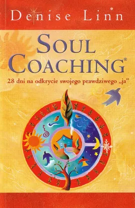 Soul coaching czyli coaching duszy - Outlet - Denise Linn