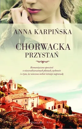 Chorwacka przystań - Anna Karpińska