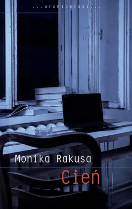 Cień - Monika Rakusa