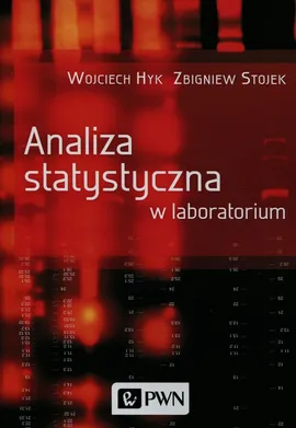 Analiza statystyczna w laboratorium - Outlet - Wojciech Hyk, Zbigniew Stojek
