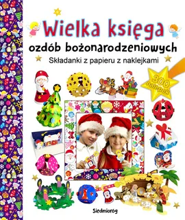Wielka księga ozdób bożonarodzeniowych - Zbigniew Dobosz