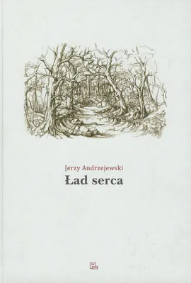 Ład serca - Outlet - Jerzy Andrzejewski