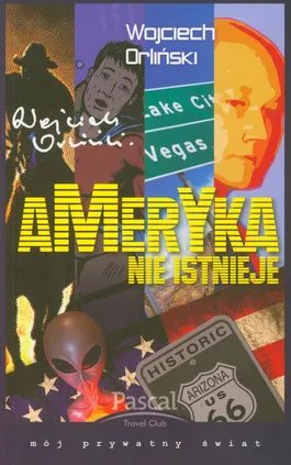 Ameryka nie istnieje - Outlet - Wojciech Orliński