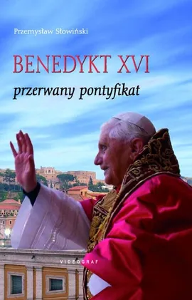 Benedykt XVI - Przemysław Słowiński