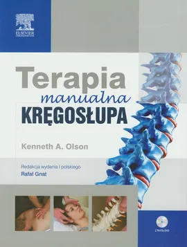Terapia manualna kręgosłupa - Olson Kenneth A.