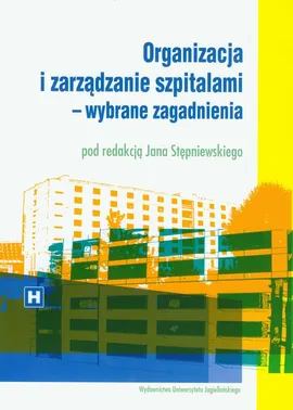 Organizacja i zarządanie szpitalami