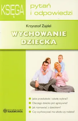 Wychowanie dziecka - Krzysztof Zajdel
