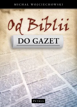 Od Biblii do gazet - Michał Wojciechowski
