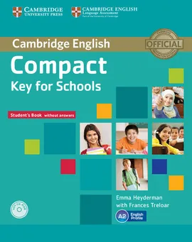 Compact Key for Schools Student's Book without answers + Workbook + CD - Emma Heyderman, Frances Treloar