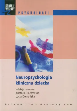 Neuropsychologia kliniczna dziecka - Outlet