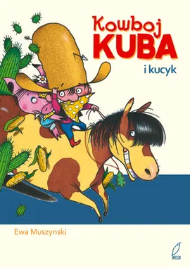 Kowboj Kuba i kucyk - Ewa Muszynski