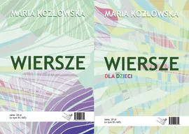 Wiersze / Wiersze dla dzieci - Maria Kozłowska