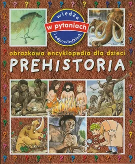 Prehistoria Obrazkowa encyklopedia dla dzieci - Outlet