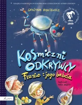 Kosmiczni odkrywcy Franio i jego babcia - Outlet - Grażyna Bąkiewicz