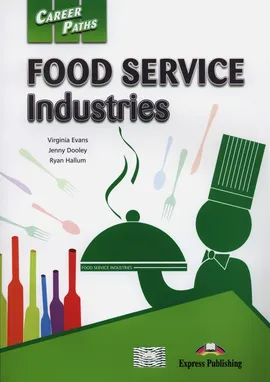 Career Paths Food Service Industries - Outlet - Jenny Dooley, Virginia Evans, Ryan Hallum