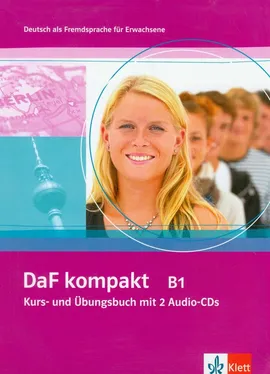 DaF kompakt B1 Kurs- und Ubungsbuch mit 2 Audio-CDs - Birgit Braun, Margit Doubek, Ilse Sander