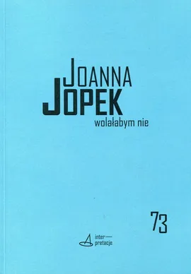 Wolałabym nie - Joanna Jopek