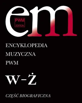 Encyklopedia muzyczna PWM Tom 12 - Outlet