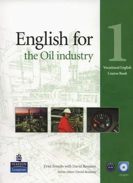 English for the Oil industry 1 Course Book + CD - David Bonamy, Evan Frendo