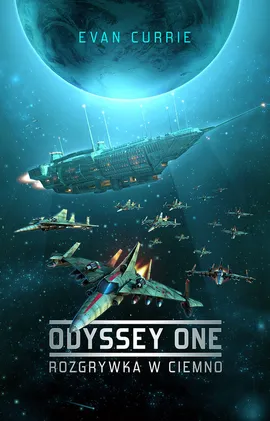 Odyssey One Rozgrywka w ciemno - Currie Evan