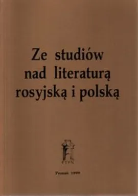 Ze studiów nad literaturą rosyjską i polską