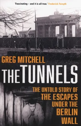 The Tunnels - Greg Mitchell