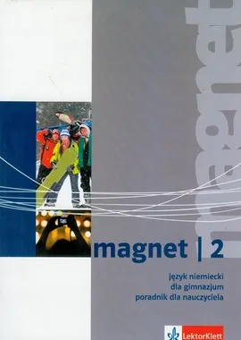 Magnet 2 Język niemiecki Poradnik dla nauczyciela - Giorgio Motta