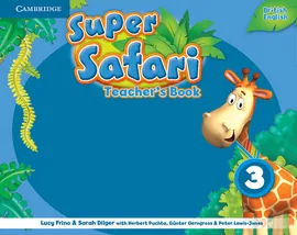 Super Safari 3 Teacher's Book - Sarah Dilger, Lucy Frino, Herbert Puchta
