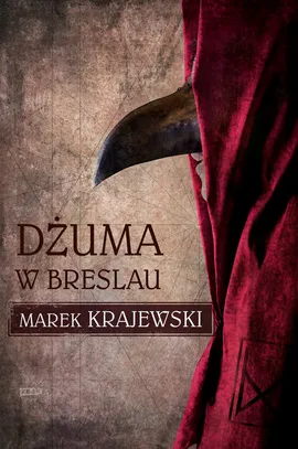 Dżuma w Breslau - Marek Krajewski