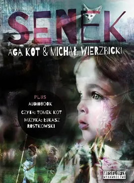 Senek - Aga Kot, Michał Wierzbicki