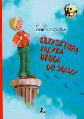 Krzysztofa Pączka droga do sławy - Outlet - Anna Onichimowska