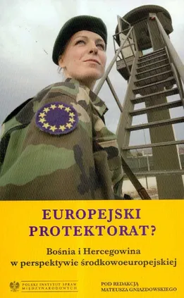 Europejski protektorat Bośnia i Hercegowina w perspektywie środkowoeuropejskiej