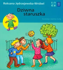 Dziwna staruszka - Roksana Jędrzejewska-Wróbel