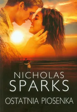 Ostatnia piosenka - Outlet - Nicholas Sparks
