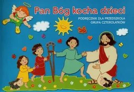 Pan Bóg kocha dzieci Czterolatki Podręcznik - Outlet