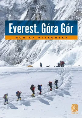 Everest Góra Gór - Monika Witkowska