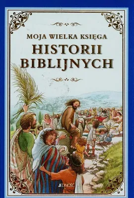Moja wielka księga historii biblijnych - Outlet
