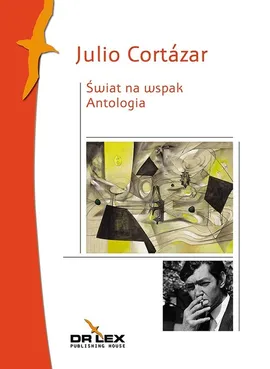 Świat na wspak - Julio Cortazar