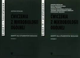 Ćwiczenia z mikrobiologii ogólnej Część 1 i 2 - Antoni Różalski