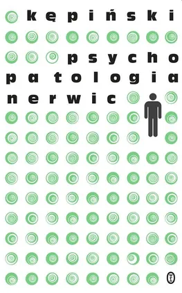 Psychopatologia nerwic - Antoni Kępiński